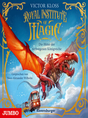 cover image of Die Hüter der verborgenen Königreiche. Royal Institute of Magic [Band 1]